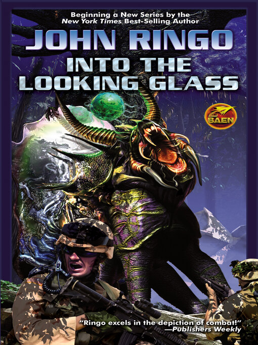 Title details for Into the Looking Glass by John Ringo - Available